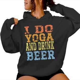 Yo Hago Yoga Y Bebo Cerveza Bebida Divertida Fiesta Hombres Es Cerveza Sudadera con capucha para mujer - Regaloses