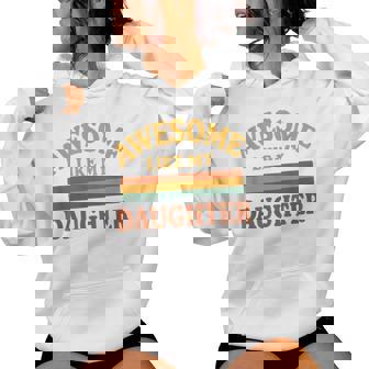 Awesome Like My Daughter レトロ親子絆ファミリー誇り娘 レディースパーカー - Kawaiitshirt