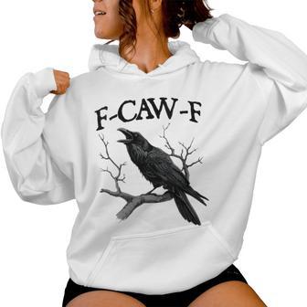 Black Crow F-Caw-F Black Bird Women Hoodie - Thegiftio UK