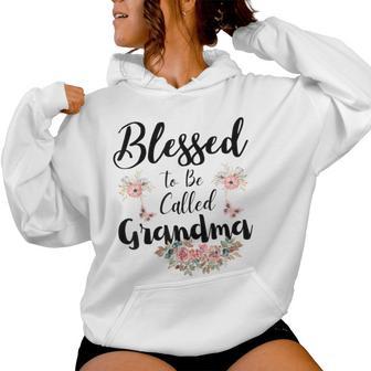 Blessed To Be Called Grandma Floral Cute Women Hoodie - Thegiftio UK