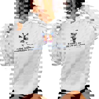 Butterfly Graphic Print If You Want To Fly Cute Slogan Women Hoodie - Monsterry