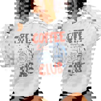 Coffee Club Retro Coffee Graphic For Coffee Lover Women Women Hoodie - Thegiftio