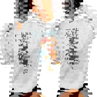 F-Caw-F Chicken Humor F-Caw-F Quote Rooster Meme Women Hoodie | Mazezy