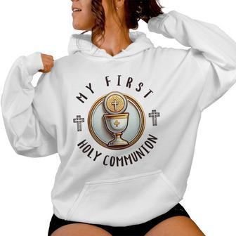 My First Holy Communion Eucharist 1St Christian Boys Girls Women Hoodie - Thegiftio UK