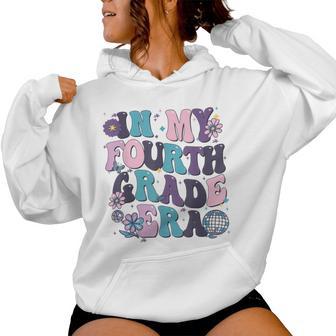 In My Fourth Grade Era 1St Day Of Back To School Girl Boy Women Hoodie - Thegiftio UK