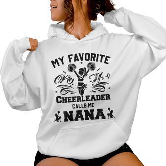 My Favorite Cheerleader Calls Me Nana Cheer Nana Cute Women Hoodie - Thegiftio UK