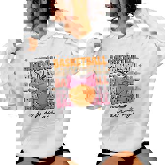 Groovy Basketball Girl Coquette Bow Basketball All Day Women Hoodie | Seseable FR