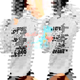 Happy Mother's Day Mommy Dino Son For Mom Trex Toddlers Boys Women Hoodie | Mazezy