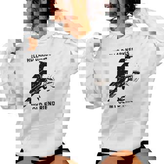 Hello Darkness My Old Friend Crow Coffee Halloween Spooky Women Hoodie - Thegiftio