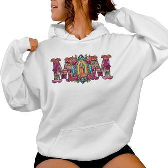 Heritage Mexican Mom Virgen De Guadalupe Mother's Day Women Hoodie - Thegiftio UK