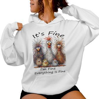 I'm Fine It's Fine Everything Is Fine Chicken Thanksgiving Women Hoodie - Thegiftio UK