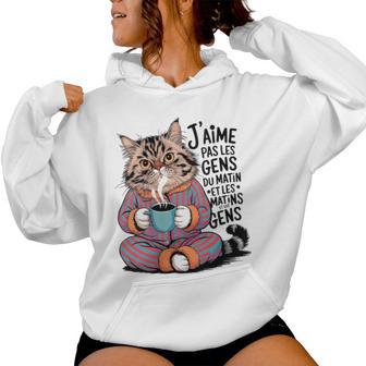 J' Aime Pas Les Gens Chat Humour Cadeau Drôle Café Matin Sweat à capuche femme - Cadeauxyz