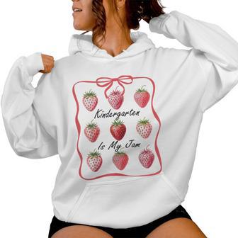 Kindergarten Is My Jam Strawberry Teacher Team Crew Girls Women Hoodie - Thegiftio UK