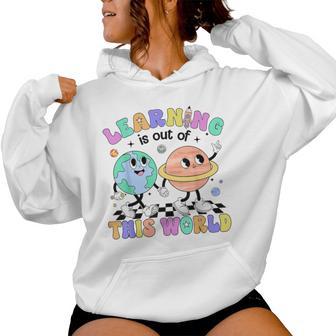 Learning Is Out Of This First Day Of School Teacher Student Women Hoodie - Thegiftio UK
