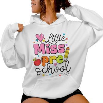 Little Miss Preschool Back To School Cute Preschool Girls Women Hoodie - Thegiftio UK