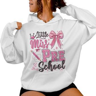 Little Miss Preschool Back To School First Day Of Prek Girl Women Hoodie - Thegiftio UK