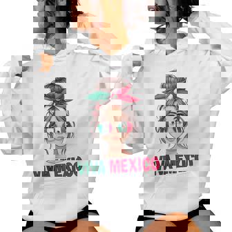 Mexico Girl Woman Mexican Girl Woman Viva Mexico Flag Women Hoodie | Mazezy
