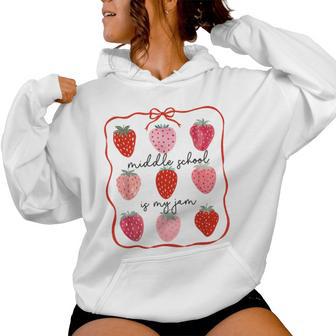 Middle School Is My Jam Strawberry Middle School Squad Women Hoodie - Thegiftio UK