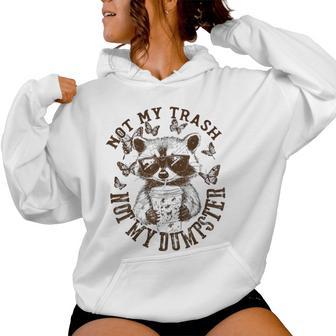 Not My Trash Not My Dumpster Raccoon Iced Coffee Meme Women Hoodie - Thegiftio UK