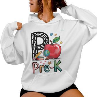 Pre-K Preschool Teachers Back To School Teacher Students Women Hoodie - Thegiftio UK
