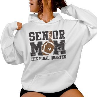 Senior Football Mom Football Mama Game Day Class Of 2026 Women Hoodie - Thegiftio UK