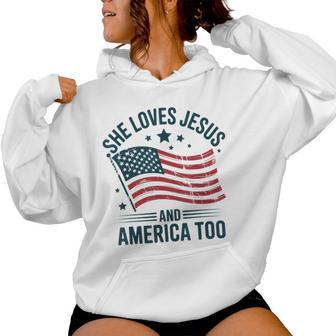 She Loves Jesus And America Too American Usa Flag Women Women Hoodie - Thegiftio UK