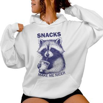 Snacks Make Me Nicer Raccoon Animal Sarcastic Saying Raccoon Women Hoodie - Thegiftio UK