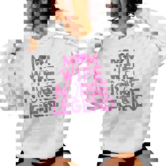 Wife Mom Nurse Legend Rn Lpn For Nurses Women Hoodie - Monsterry