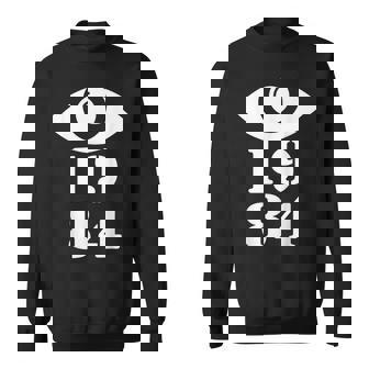 1984 オーウェリアン Big Brother Is Watching You スウェットシャツ - Kawaiitshirt