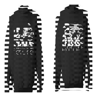 2ストロークフォーライフ モトクロス ダートバイク スウェットシャツ - Kawaiitshirt