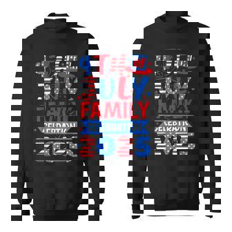 4Th Of July 2025 Family Celebration Matching Group Sweatshirt - Monsterry