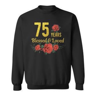 75歳 祝福され愛されたバラの花 フローラル 75歳の誕生日 スウェットシャツ - Kawaiitshirt