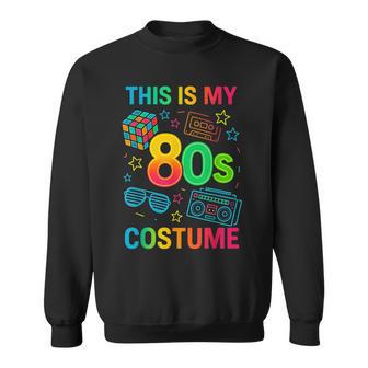 This Is My 80S Costume For 90S 70S Party Sweatshirt - Thegiftio UK