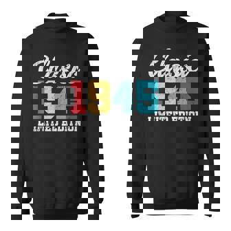 80歳クラシック1945年限定版レトロ80歳の誕生日 スウェットシャツ - Kawaiitshirt