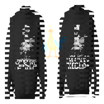 Now We Have Thealad Jetzt Haben Wir Denalat Lustig Fun Sweatshirt - Seseable
