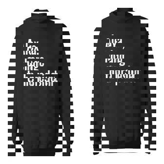Alexa Change The President Anti Trump Trump Sweatshirt - Thegiftio