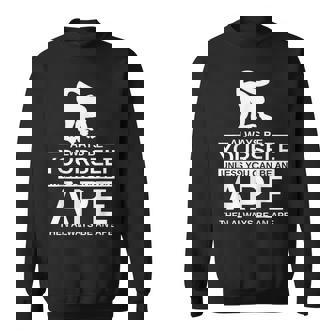 Always Be Yourself Ape メンズ レディース 猿 ゴリラ スウェットシャツ - Kawaiitshirt