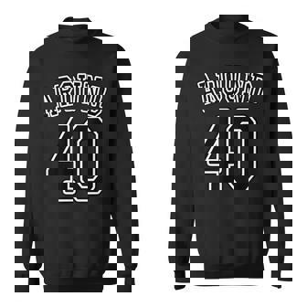 Around 40 アラフォー（四十歳 40才）【ユニフォーム風】（お誕生日）祝 40代 サプライズ 面白 スウェットシャツ - Kawaiitshirt