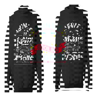Auntie Is My Name Spoiling Is My Game Sweatshirt - Monsterry