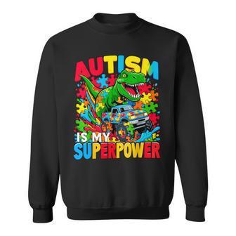 Autism Is My Superpower Dino Boys Monster Truck Sweatshirt - Monsterry