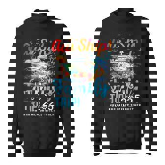 Aw Ship It's A Family Trip 2025 Family Matching Cruise Trip Sweatshirt | Mazezy