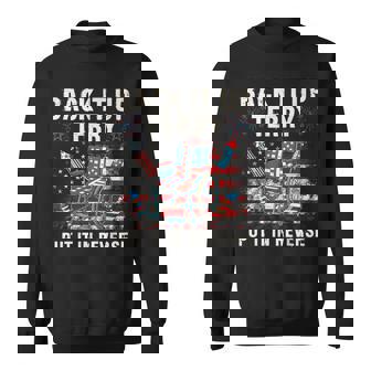Back It Up Terry Put It In Reverse 4Th Of July Sweatshirt | Mazezy