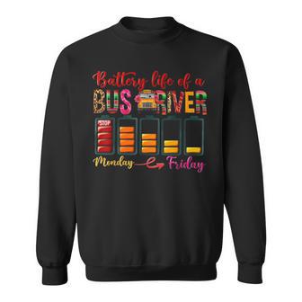 Battery Life Of A Bus Driver First Day Back To School Sweatshirt - Thegiftio UK
