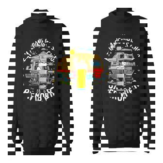 Beim Camping Gibtschon Bierorier Camper Wohnwagen Sweatshirt - Seseable