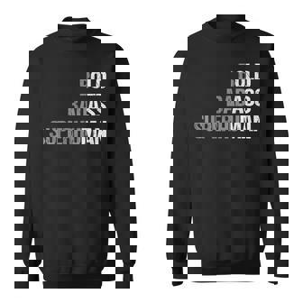 Bold Badass Superhuman Old Ass Man Father Grandpa Dad Sweatshirt - Thegiftio