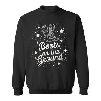 Boots On Da Ground Boots On The Ground Western Sweatshirt - Thegiftio UK