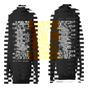 Boots On The Ground Cowgirl Linedance Boot Cowboy Western Sweatshirt - Thegiftio