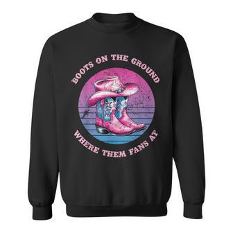 Boots On The Ground Fans Where Them Fans At Graphic Sweatshirt - Thegiftio UK