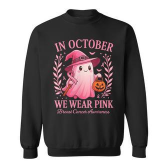 Breast Cancer In October We Wear Pink Cute Ghost Halloween Sweatshirt - Thegiftio UK