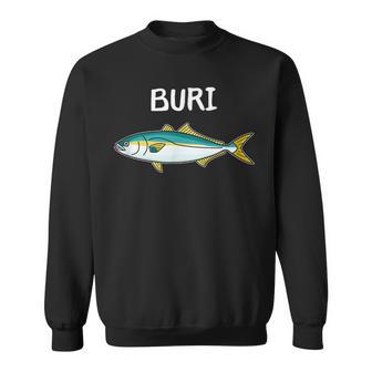 Buri ブリ 鰤 願掛け 釣り好き 海釣り 趣味 おもしろ 魚好き 寿司ネタ 趣味釣り 船釣り 釣り スウェットシャツ - Kawaiitshirt